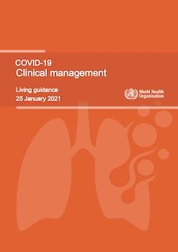COVID-19 CLINICAL MANAGEMENT:  LIVING GUIDANCE